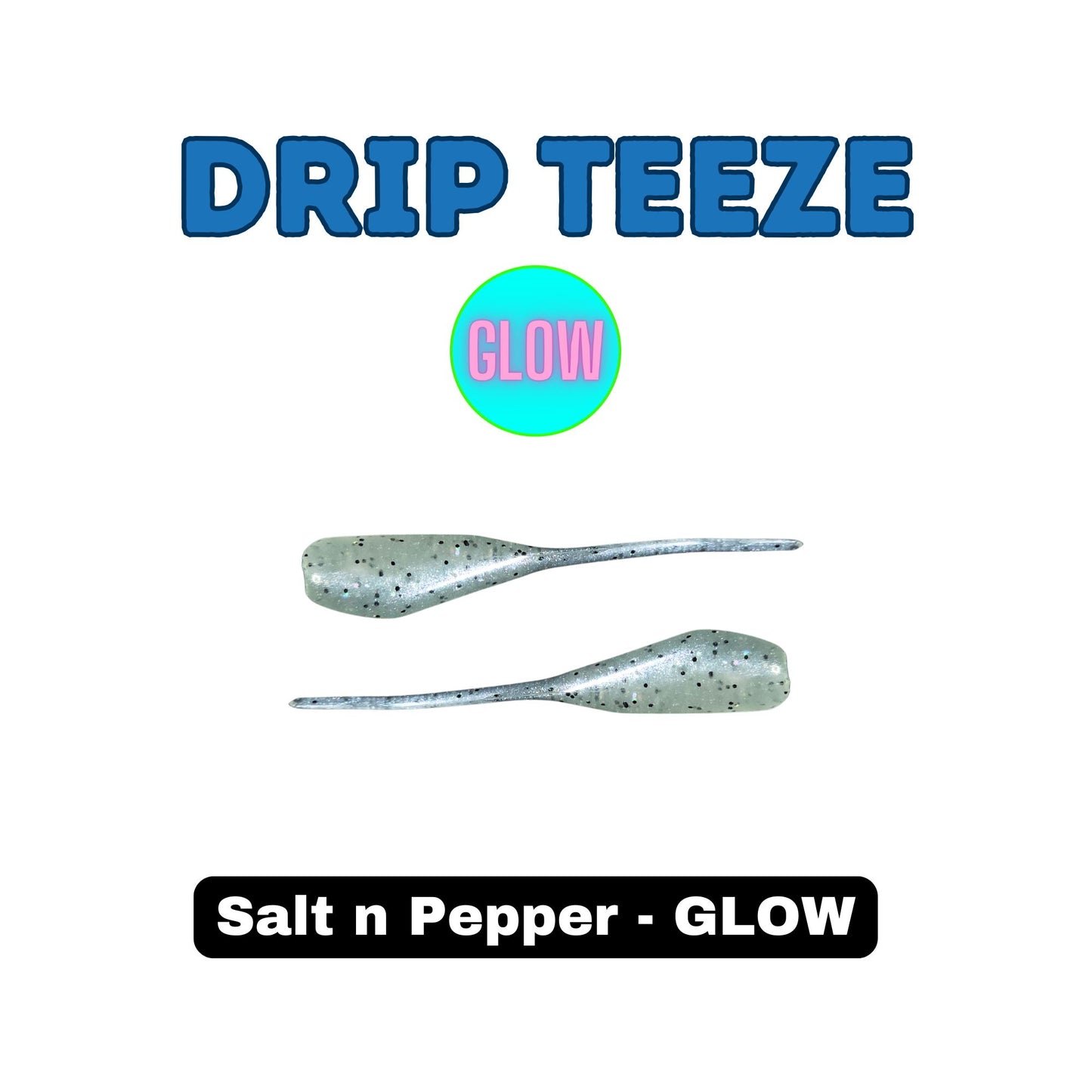 2" Drip Teeze - 8/pk
