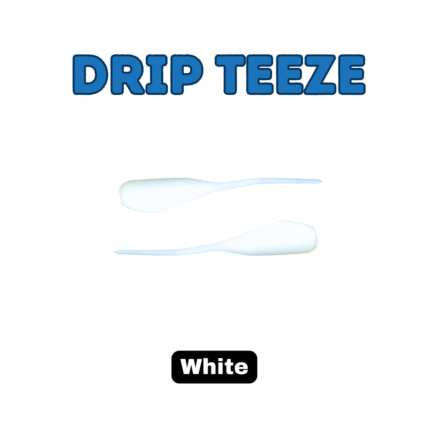 2" Drip Teeze - 8/pk